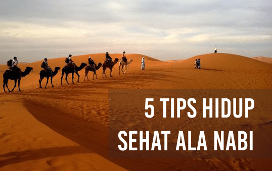 Ini Dia 5 Tips Hidup Sehat Ala Nabi Suarahati Org